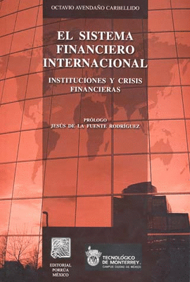 sistema financiero internacional organismos mundiales