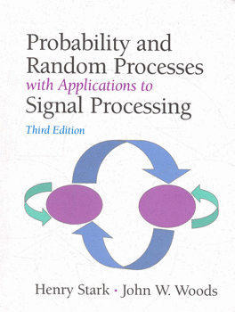 PROBABILITY AND RANDOM PROCESSES WITH APPLICATIONS TO SIGNAL