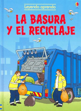 El reciclaje y la basura