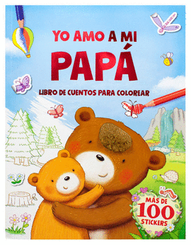 YO AMO A MI PAPA. LIBRO DE CUENTOS PARA COLOREAR