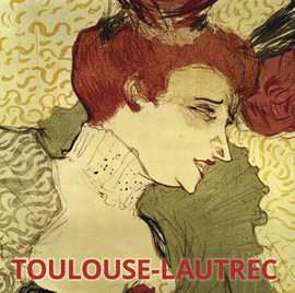 TOULOUSE- LAUTREC