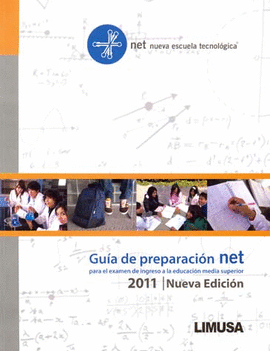 GUIA DE PREPARACION NET 2011 NUEVA EDICION, PARA EL EXAMEN DE ING