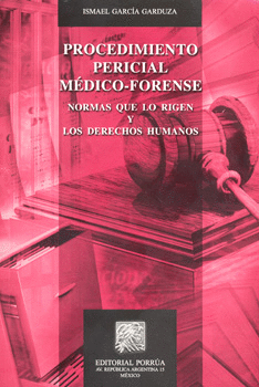 PROCEDIMIENTO PERICIAL MEDICO-FORENSE