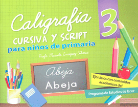 CALIGRAFÍA CURSIVA Y SCRIPT 3 PARA NIÑOS DE PRIMARIA