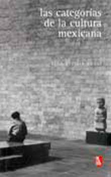 CATEGORIAS DE LA CULTURA MEXICANA ,LAS