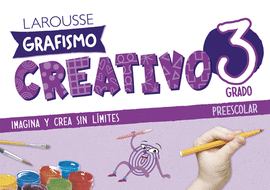 GRAFISMO CREATIVO 3. PREESCOLAR