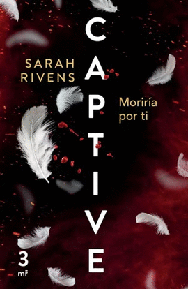 CAPTIVE MORIRIA POR TI