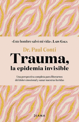 TRAUMA LA EPIDEMIA INVISIBLE