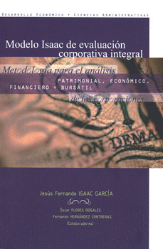 MODELO ISAAC DE EVALUACION CORPORATIVA INTEGRAL. JESUS FERNANDO ISAAC  GARCIA. 9786074021059