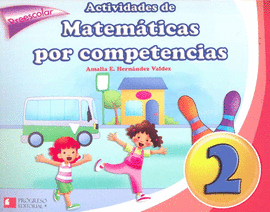 ACTIVIDADES MATEMATICAS POR COMPETENCIAS 2 PREESCOLAR