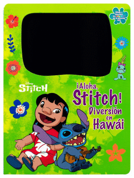 LIBRO INFANTIL CON PIZARRON ELECTRONICO: ¡ALOHA, STITCH!: DIVERSION EN HAWAI