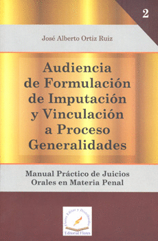 AUDIENCIA DE FORMULACIÓN DE IMPUTACIÓN Y VINCULACIÓN A PROCESO GENERALIDADES