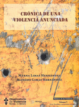 CRÓNICA DE UNA VIOLENCIA ANUNCIADA VOL 4
