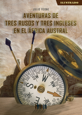 AVENTURAS DE TRES RUSOS Y TRES INGLESES EN EL &#193;FRICA AUSTRAL