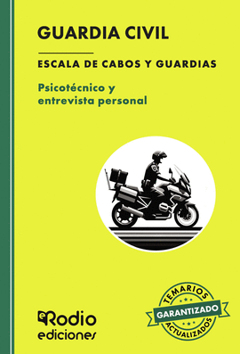 GUARDIA CIVIL. ESCALA DE CABOS Y GUARDIAS. PSICOT&#201;CNICO Y ENTREVISTA PERSONAL. FUERZAS Y CUERPOS DE SEGURIDAD DEL ESTADO