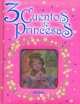 3 CUENTOS DE PRINCESAS