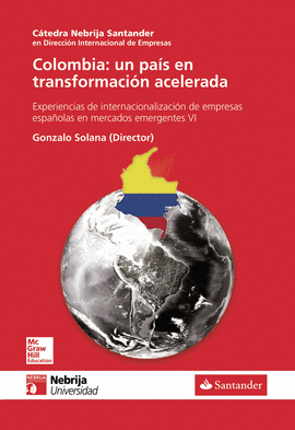 COLOMBIA: UN PAIS EN TRANSFORMACI&#243;N ACELERADA