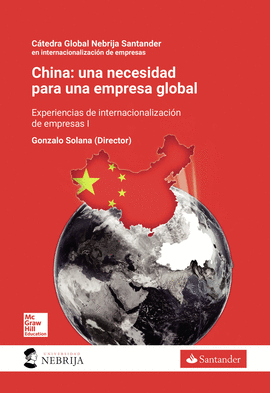 CHINA: UNA NECESIDAD PARA UNA EMPRESA GLOBAL