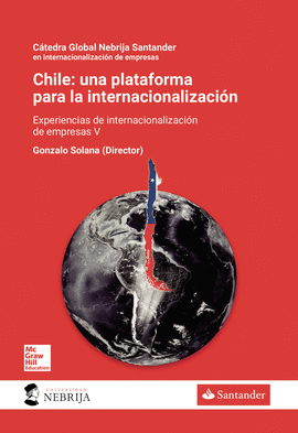 CHILE: UNA PLATAFORMA PARA LA INTERNACIONALIZACI&#243;N