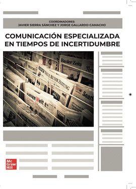 COMUNICACI&#243;N ESPECIALIZADA EN TIEMPOS DE INCERTIDUMBRE