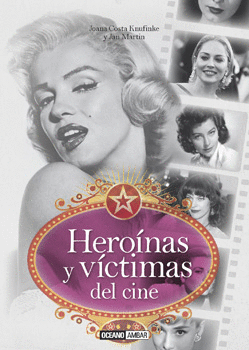 HEROINAS Y VICTIMAS DEL CINE