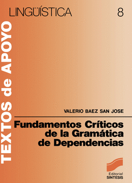 FUNDAMENTOS CR&#237;TICOS DE LA GRAM&#225;TICA DE DEPENDENCIAS
