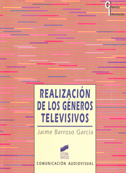 REALIZACION DE LOS GENEROS TELEVISIVOS