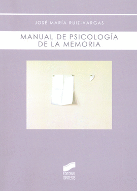 MANUAL DE PSICOLOGIA DE LA MEMORIA