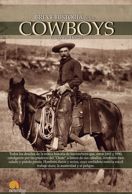 BREVE HISTORIA DE LOS COWBOYS