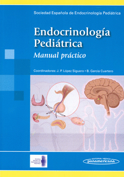 ENDOCRINOLOGÍA PEDIÁTRICA MANUAL PRÁCTICO