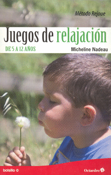 JUEGOS DE RELAJACION DE 5 A 12 AÑOS