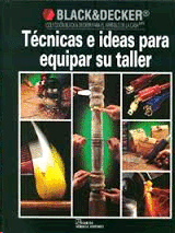 TECNICAS E IDEAS PARA EQUIPAR SU TALLER