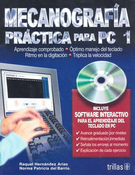 MECANOGRAFIA PRACTICA PARA PC 1: INCLUYE CD SOFTWARE INTERACTIVO