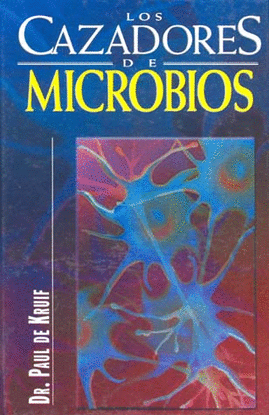 CAZADORES DE MICROBIOS, LOS (57)