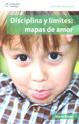 DISCIPLINA Y LIMITES: MAPAS DE AMOR