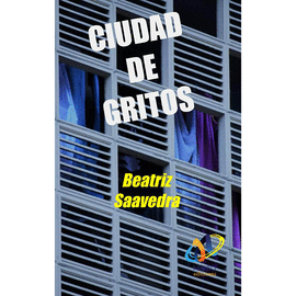 CIUDAD DE GRITOS